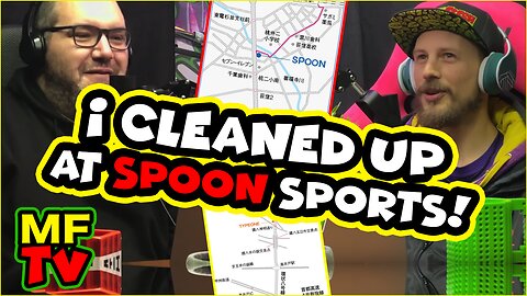 MFTV - I Cleaned up at Spoon Sports!