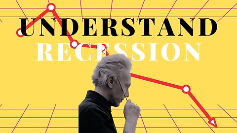 UNDERSTANDING RECESSIONS 2023