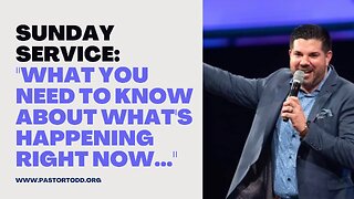 Sunday Service: What You Need to Know About What's Happening Right Now...