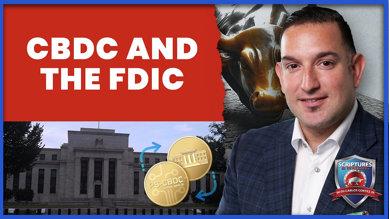 Scriptures And Wallstreet- The FDIC and CBDC