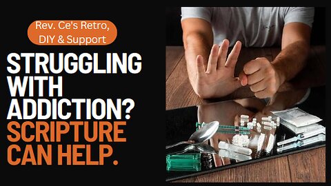 ADDICTION is an awful HABIT! FIGHT BACK through these BIBLICAL VERSUS!