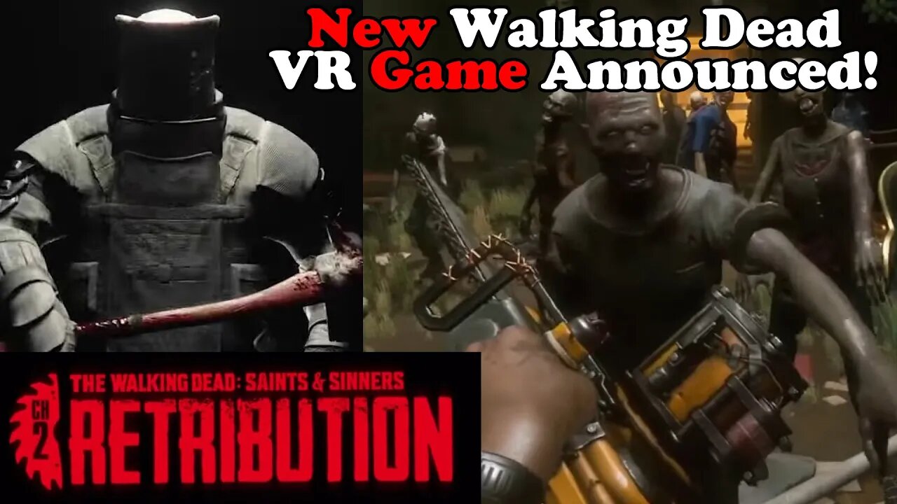 Walking Dead: Saints and Sinners 2 Announced! Awesome Zombie Killing VR Game! Chapter 2: Retribution