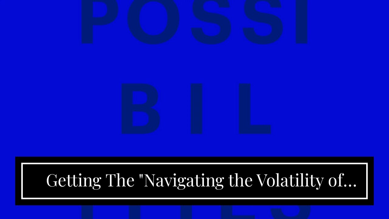 Getting The "Navigating the Volatility of the Gold Market: Tips for Investing Wisely" To Work