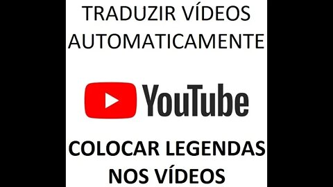 Como Traduzir seus vídeos e Legenda em Vários Idiomas Automaticamente no Youtube !
