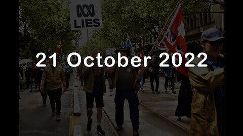 21 October 2022 - Melbourne Freedom Protest