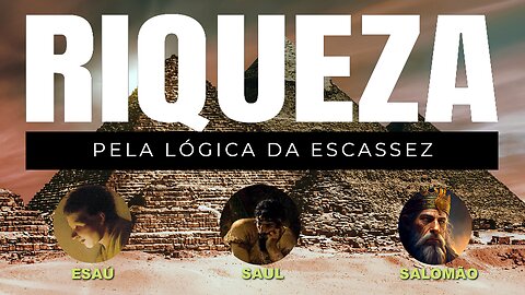 RIQUEZA PELA LÓGICA DA ESCASSEZ | AULA 2