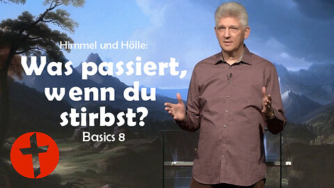 Was passiert, wenn du stirbst? | Basics 8 | Gert Hoinle