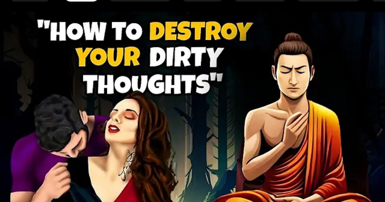 "Purify Your Mind" A Buddhist Tale To Overcome Impure Thoughts And Find Inner Peace