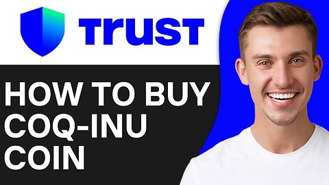 HOW TO BUY COQ INU COIN ON TRUST WALLET