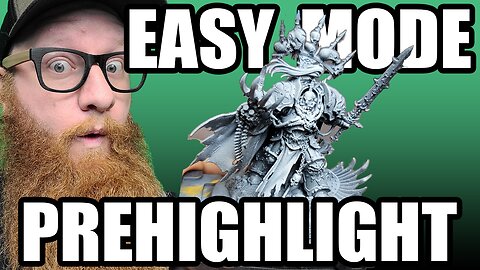 Prehighlight Easy Mode! 40k