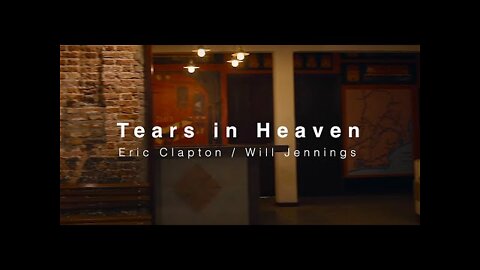 Tears in Heaven - Eric Clapton (Cover)