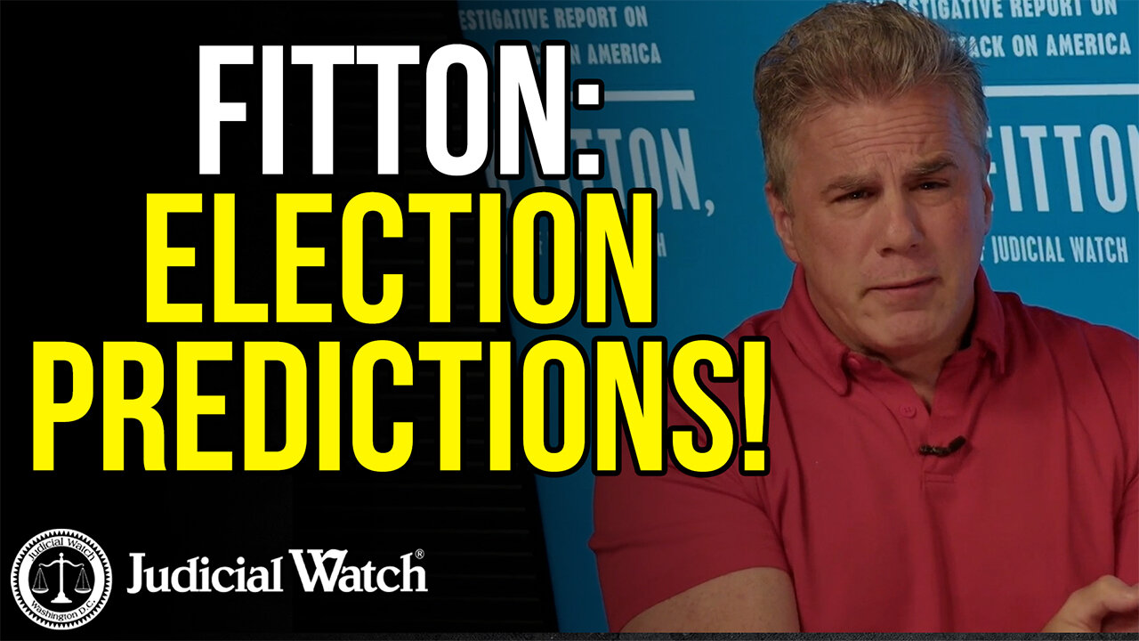 FITTON: Election Predictions!