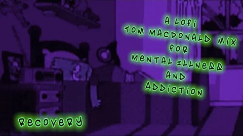 R e c o v e r y 🙏 TOM MACDONALD [ M u s i c F o r M e n t a l I l l n e s s & A d d i c t i o n ]