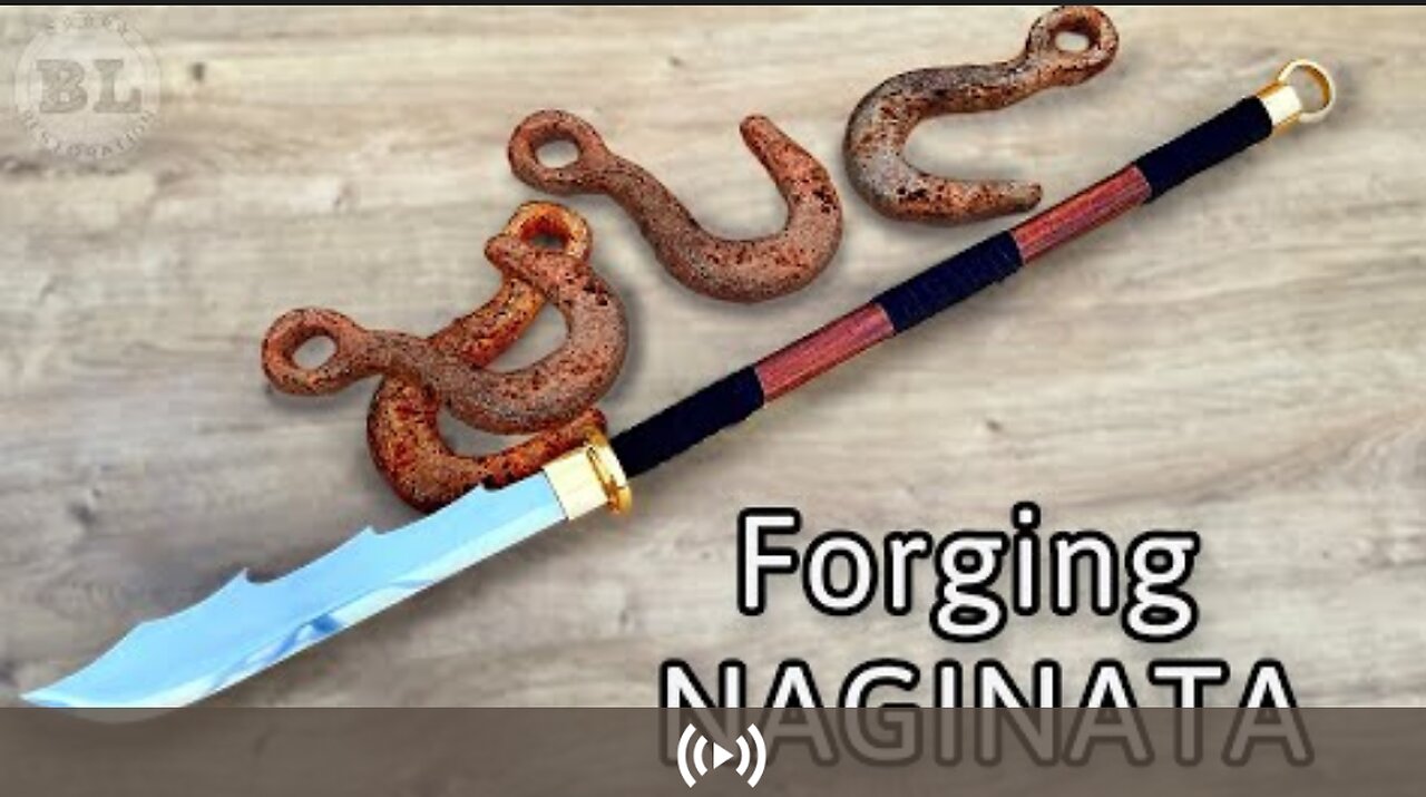 Forging Samurai Warrior NAGINATA Out of Rusty Hook