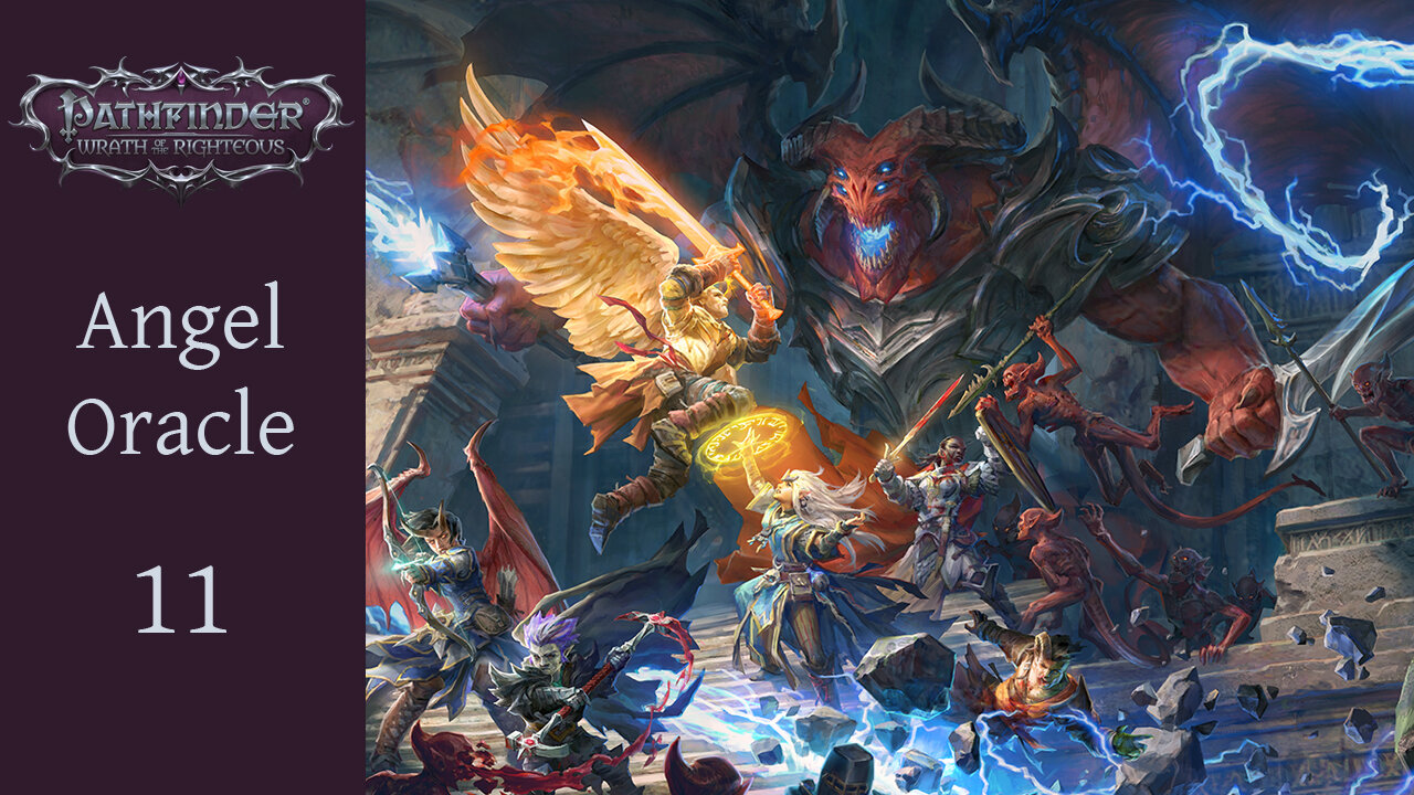 Wrath of the Righteous 11 - Clearing Out the Tower of Estrod