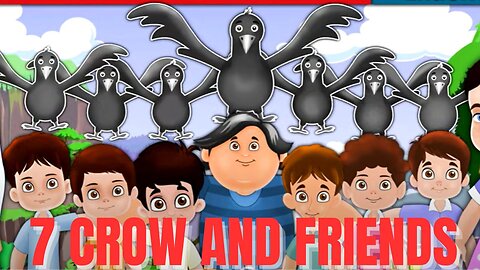 7 CROW & FRIENDS