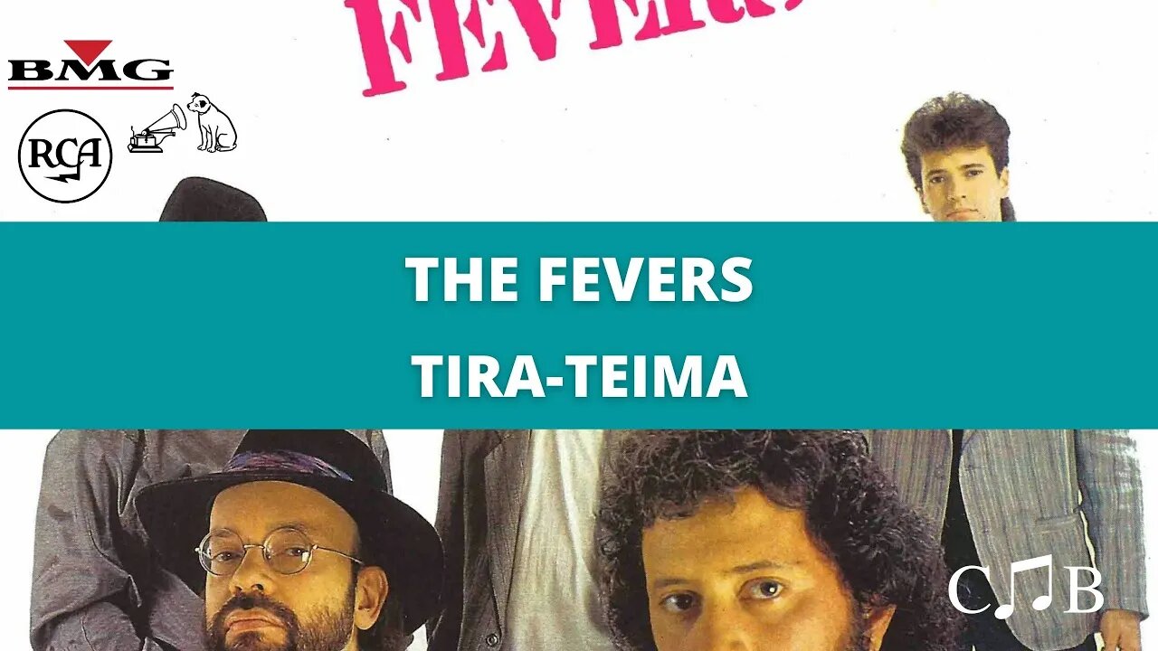 The Fevers - Tira-Teima