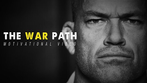 THE WAR PATH - Motivational Video (speech by Jocko Willink)