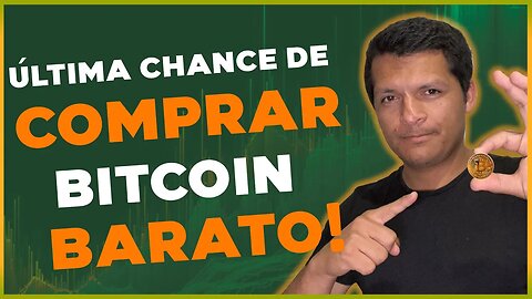 Última chance de comprar Bitcoin barato; Não deixe escapar esta janela de oportunidade!