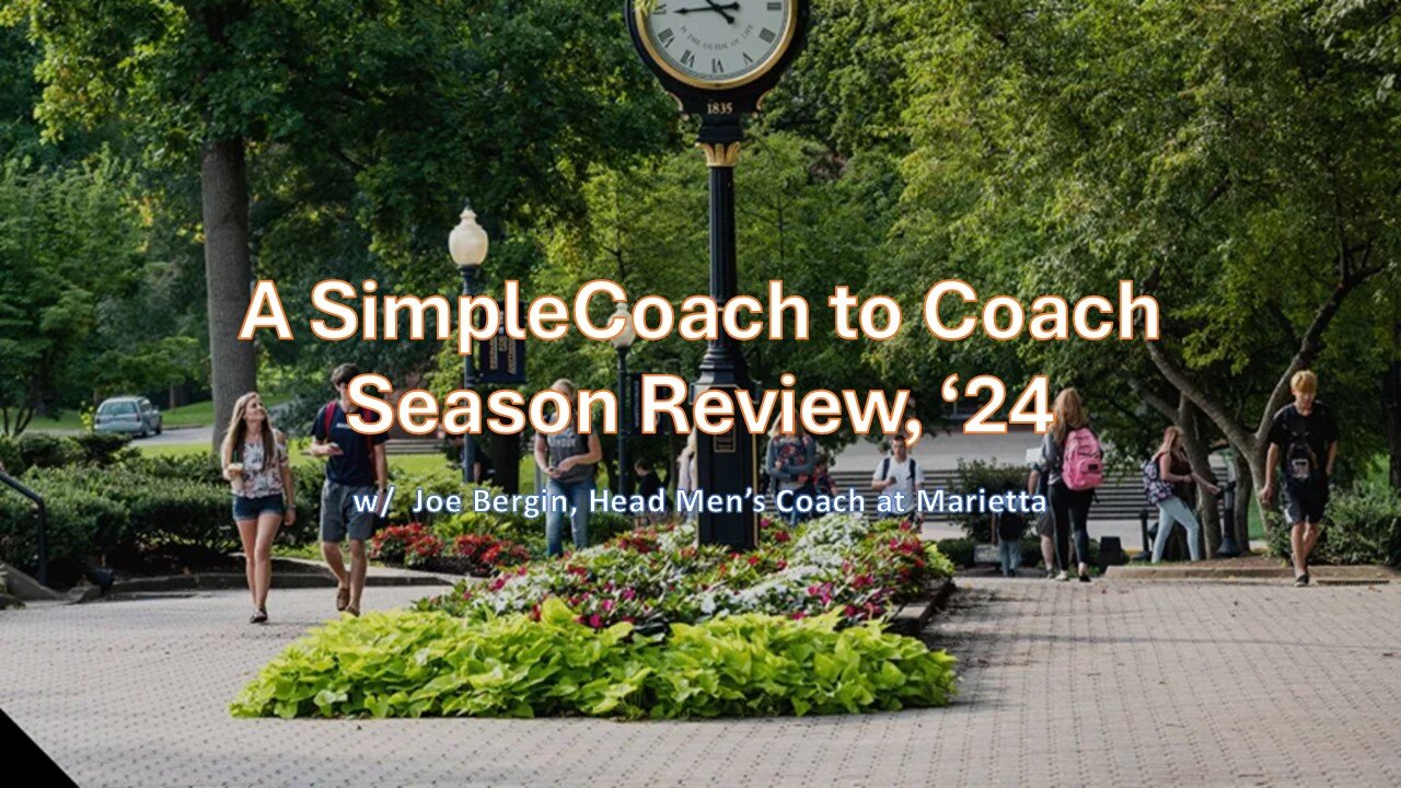 Season '24 SC2C with Joe Bergin, Head Men's Coach at @MariettaCollege