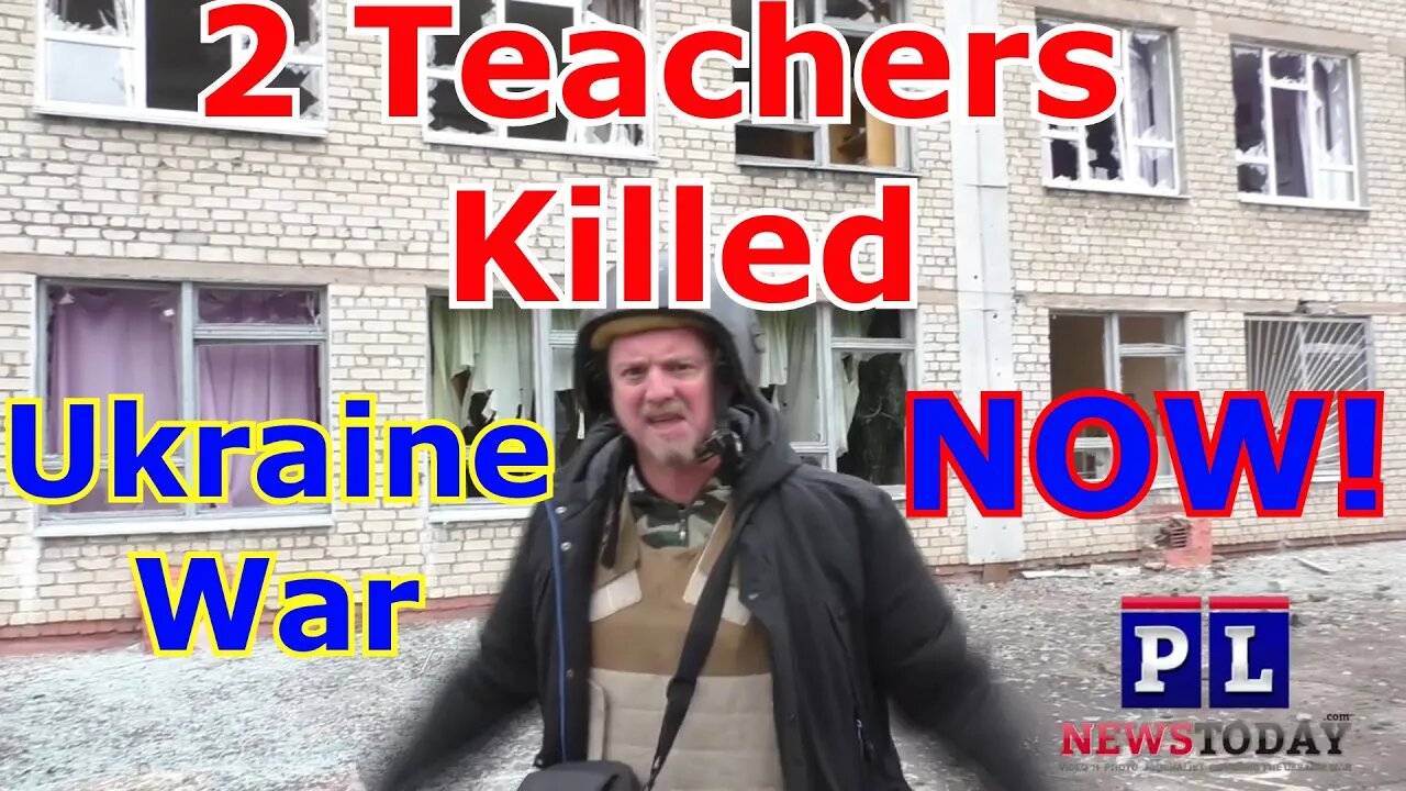 18+ 2 Teachers Killed In Shelling Of School. The blame goes to Ukraine. (My Investigation)