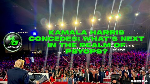 Kamala Harris Concedes; What’s Next in the Realm of Psyops?