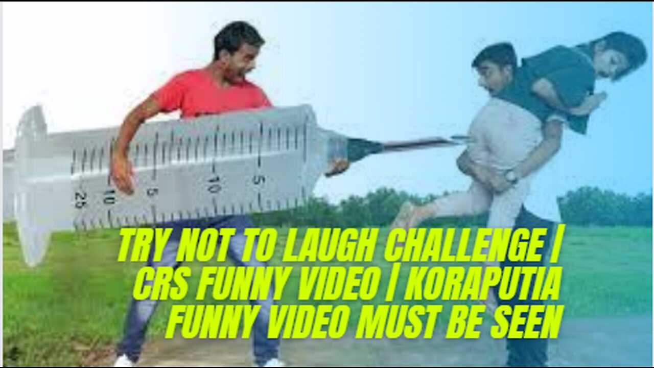 TRY NOT TO LAUGH CHALLENGE | CRS FUNNY VIDEO | KORAPUTIA FUNNY VIDEO MUST BE SEEN