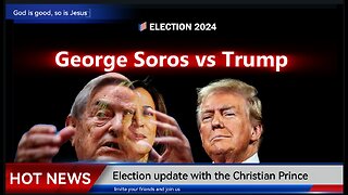 Join us Election update Trump vs. George Soros, represented by Kamala