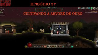 IT LURKS BELOW EP 27 A ARVORE DE OURO