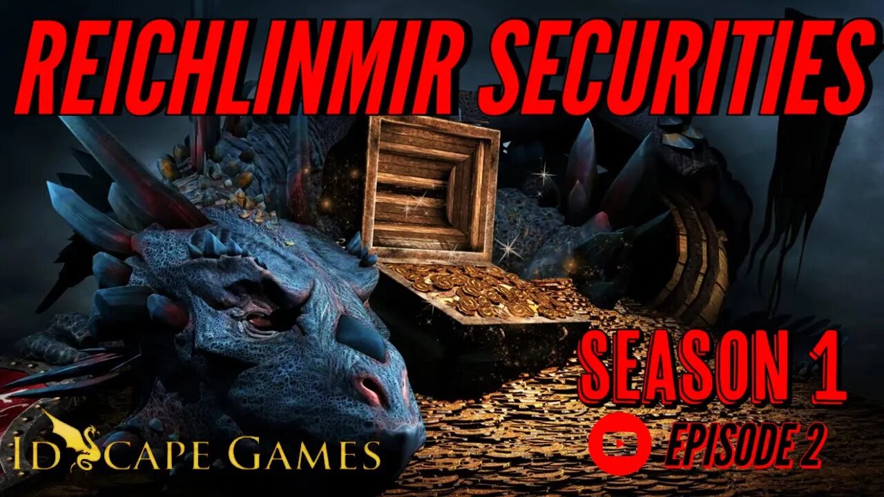 Reichlinmir Securities - Season 1 - Episode 2 - D&D Forgotten Realms