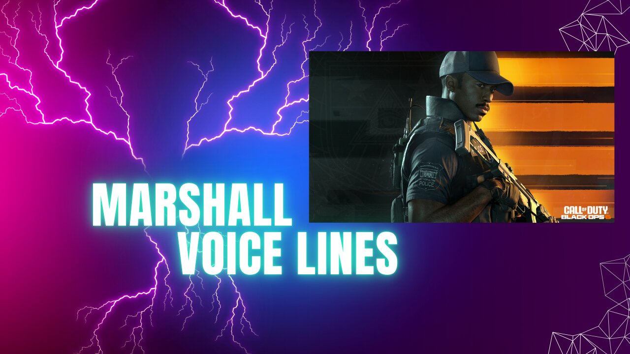 Marshall Voice Lines Black Ops 6