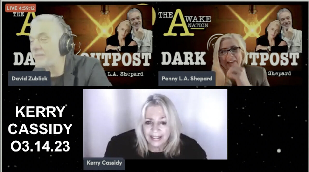 KERRY CASSIDY ON DARK OUTPOST MARCH 14TH: INVASION EARTH