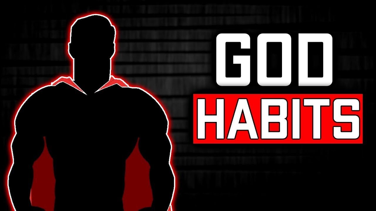 Become a GOD (3 God Habits)