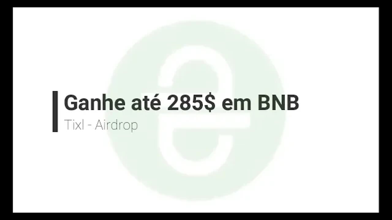 Finalizado - Airdrop - Tixl.me 285$