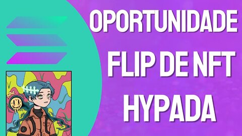 Projeto hypado da Solana para um bom flip - Tripped Kidz