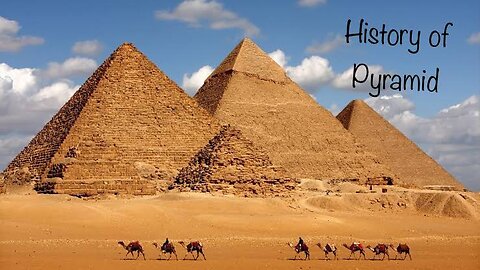 History of Pyramids