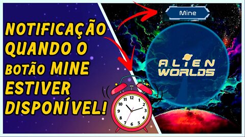 Notificação de botão MINE - Alien Wolrds