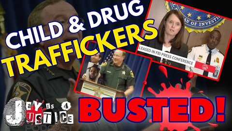 Two MAJOR BUSTS | Drug and Child Trafficking | Georgia and Florida