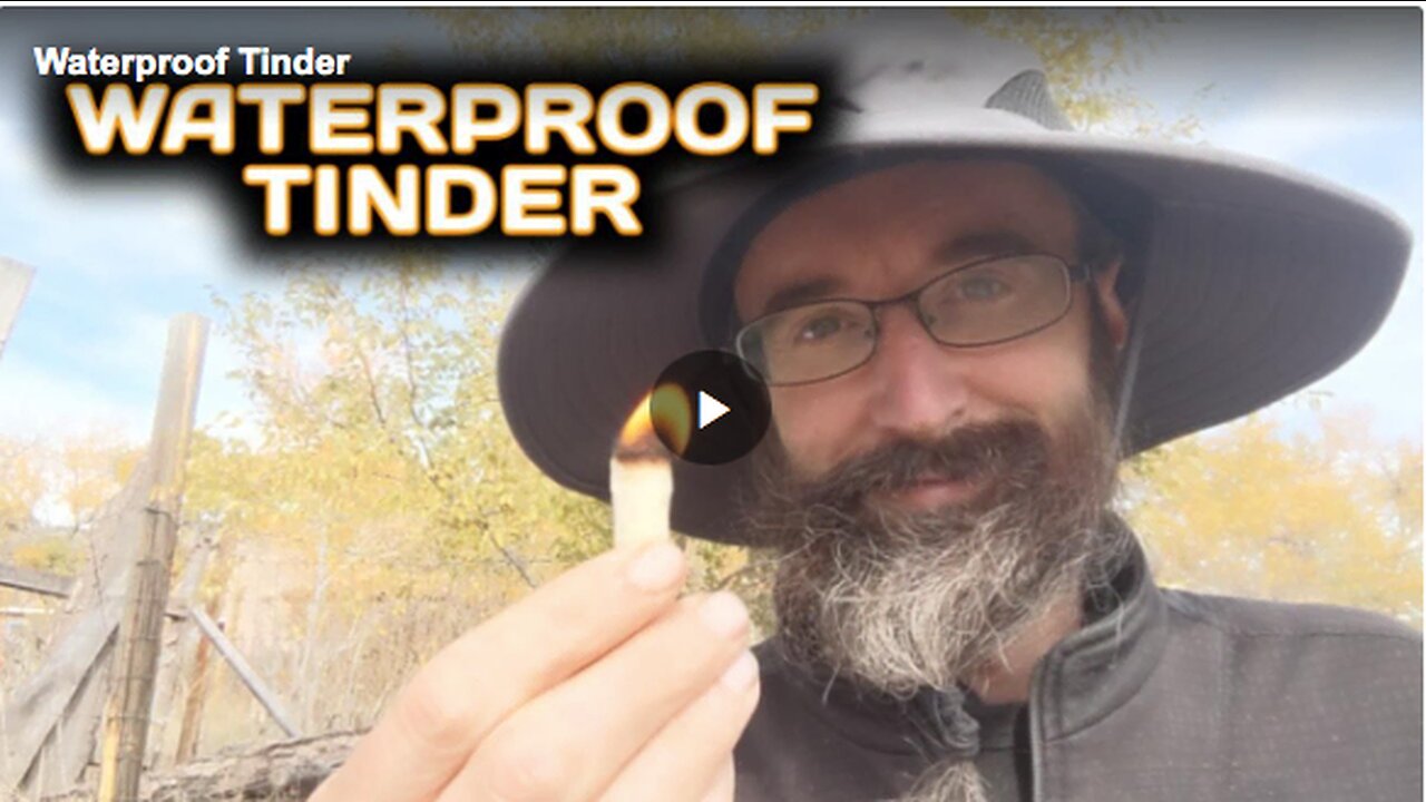 Tips on how to make waterproof tinder for your bug-out bag