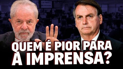 Bolsonaro é pior que o PT para a imprensa?
