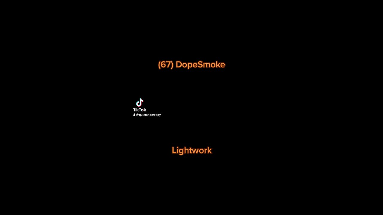 DopeSmoke - Lightwork