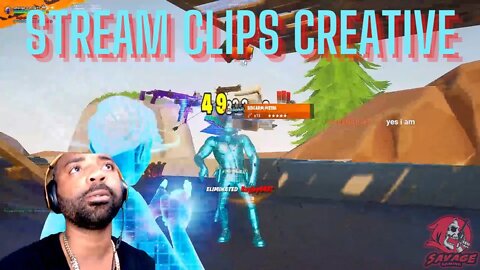 FORTNITE [LIVE] STREAM CLIPS CREATIVE EDITION