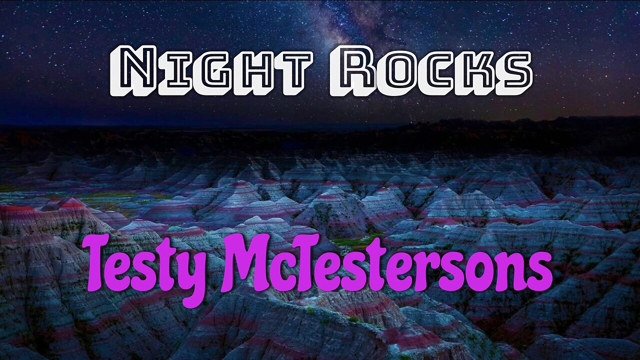 🌌 Night Rocks - Testy McTestersons 💻