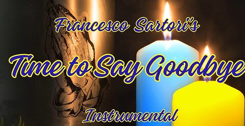 Francesco Sartori's - Time to Say Goodbye - Instrumental