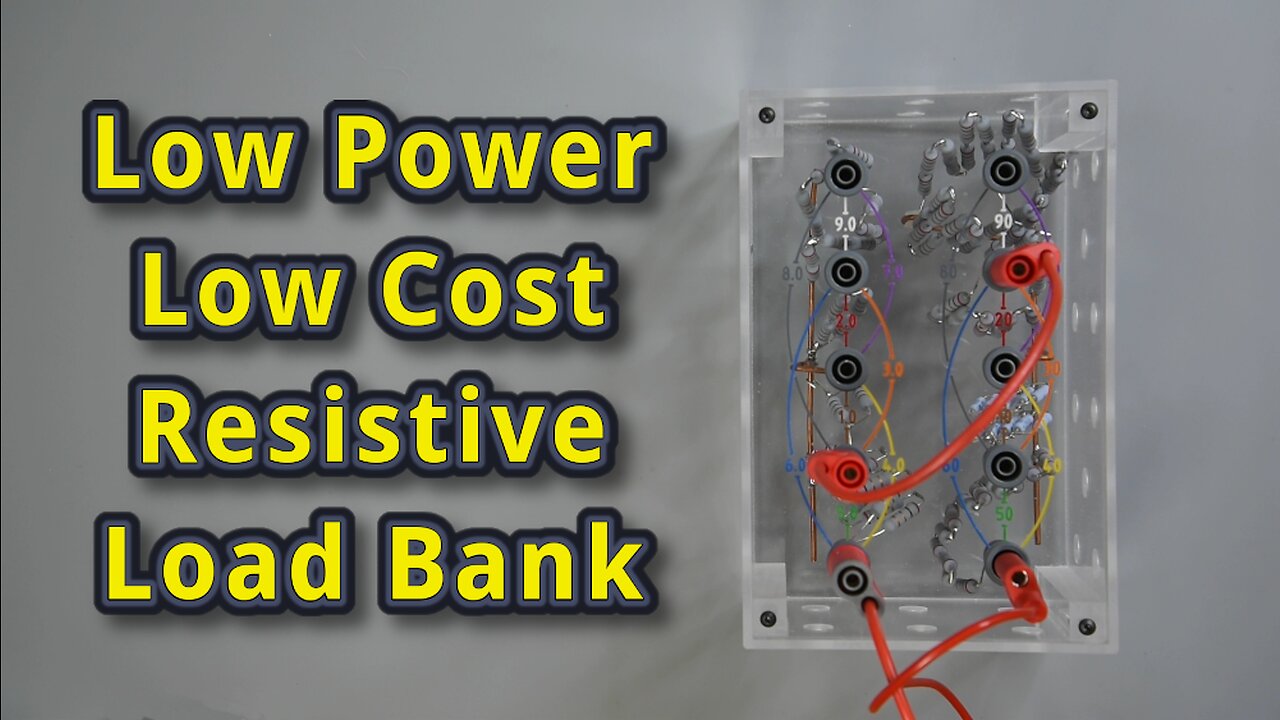 Low-Power Low-Cost Resistive Load Bank Build