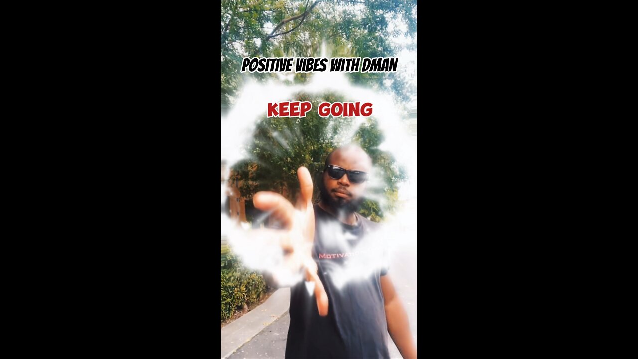 Keep Going #dayodman #life #advancing #eeyayyahh #motivation