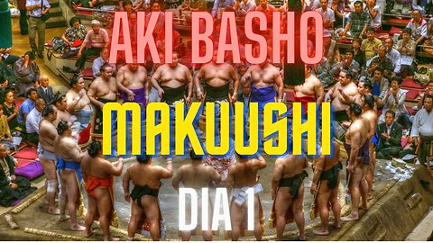 Sumô - Aki Basho - Makuushi - Setembro 2023 - Dia 1