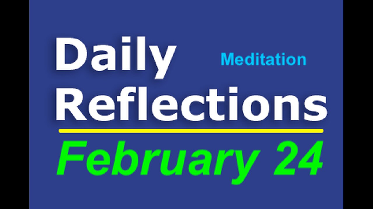 Daily Reflections Meditation Book – February 24 – Alcoholics Anonymous - Read Along – Sober Recovery