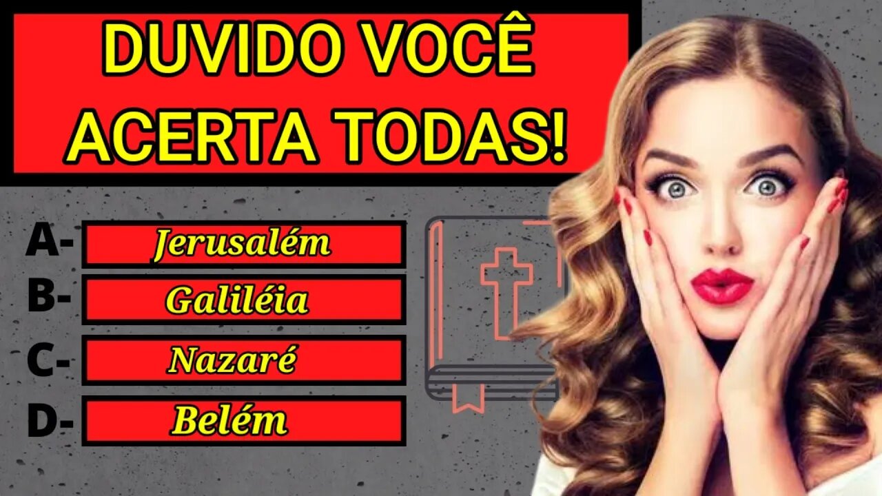 10 PERGUNTAS BÍBLICAS MUITO DIFÍCEIS - QUIZ BÍBLICO