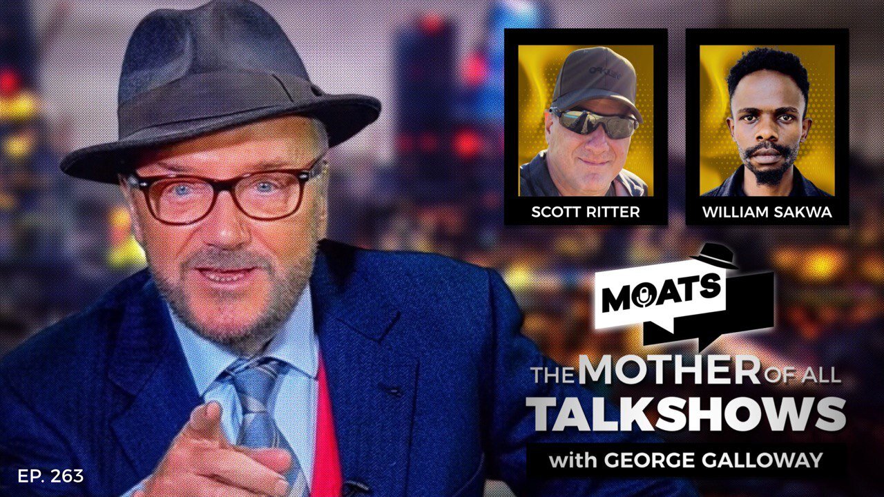 WAR OF THE WORDS | MOATS with George Galloway Ep 263